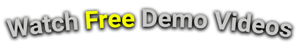 Watch Free Demo Videos